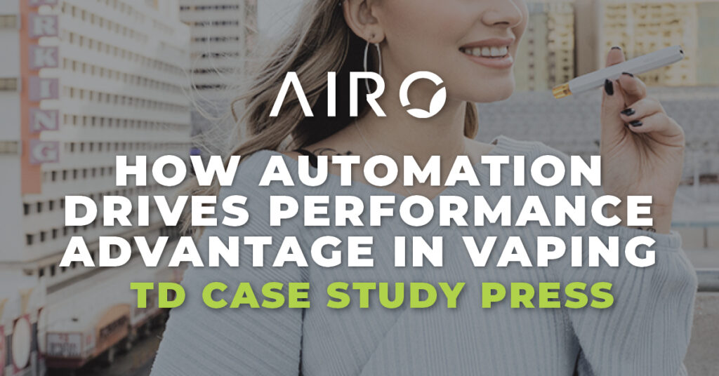 Airo How Automation Drives Performance Advantage in Vaping Case Study